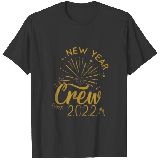 New Year Crew Funny Family Party Happy 2022 T-shirt
