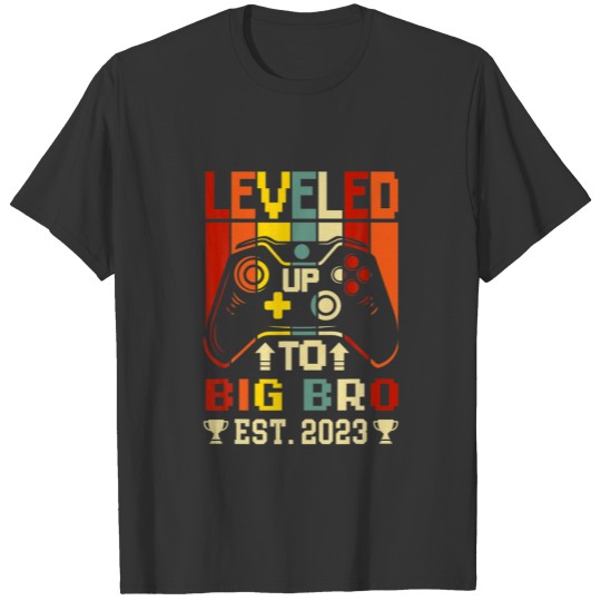 Leveled Up To Big Bro I'm Going To Be A Big Brothe T-shirt
