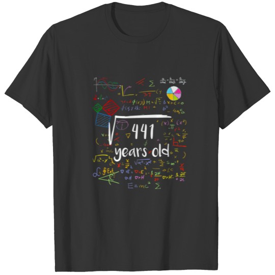 Square Root Of 441 21St Birthday 21 Years Old Math T-shirt