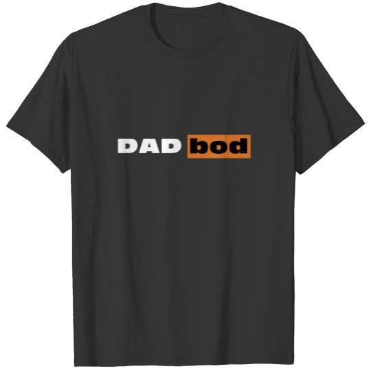 Funny Dad Bod Father's Day Idea Missing 6 Pack T-shirt