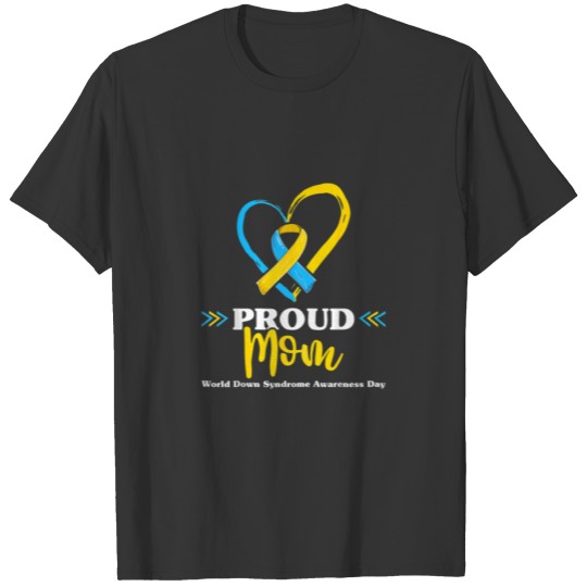 Womens Proud Down Syndrome Mom Awareness S, T21 Mo T-shirt