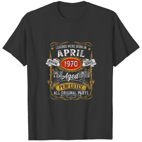 April 1970 52Nd Birthday 52 Years Old Limited Edit T-shirt