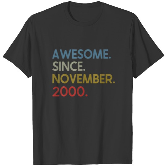 21 Years Old Birthday Awesome Since November 2000 T-shirt