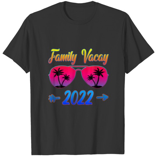 Family Vacay 2022 Vacation Glasses Beach Men Wo T-shirt