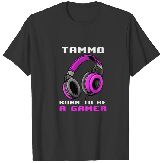 Tammo - Born To Be A Gamer - Personalized T-shirt