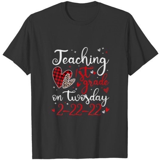 2/22/2022 Teaching 1St Grade On Twosday Teacher Va T-shirt
