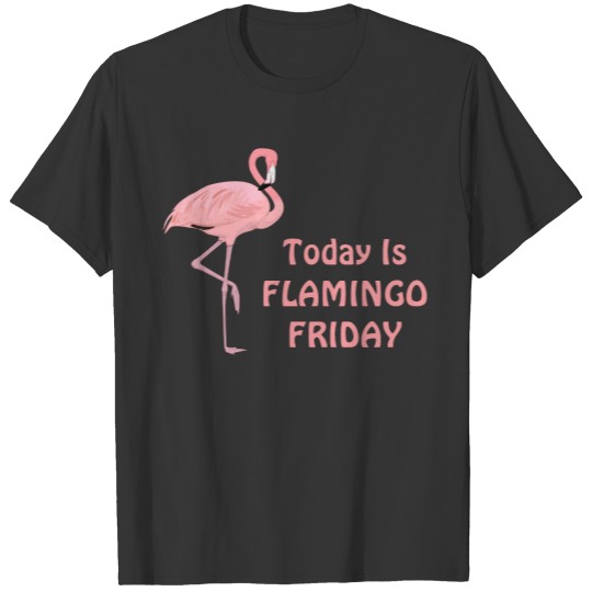 Funny Flamingo Friday Theme T-shirt