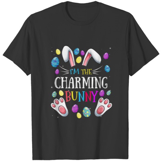 I'm The Charming Bunny Matching Family Easter Part T-shirt