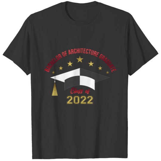 B.Arch. Graduate Class Of 2022 | Graduation Text Q T-shirt