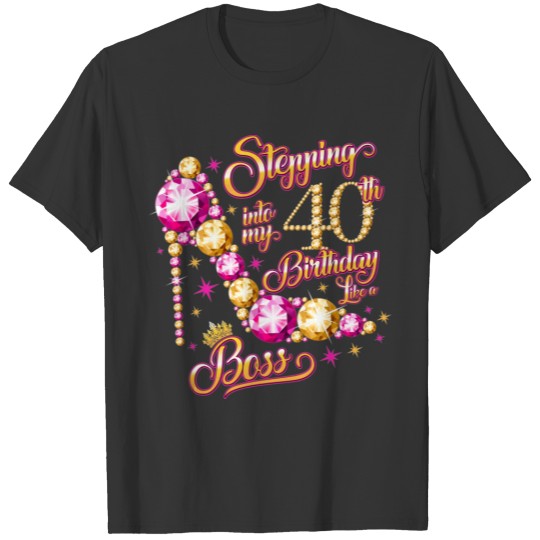 40th Birthday design. Stepping into my 40th Birthd T-shirt