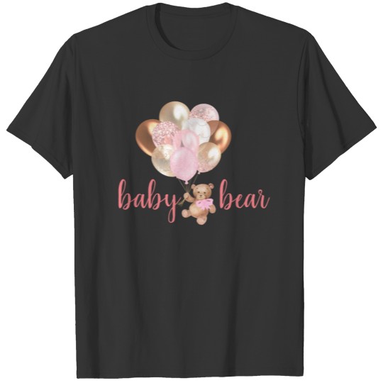 Teddy Bear Baby Bear Rose Gold Balloons T-shirt