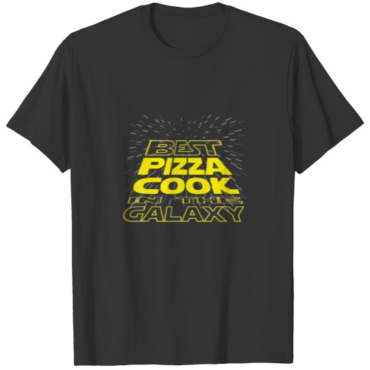Pizza Cook Funny Cool Galaxy Job T-shirt