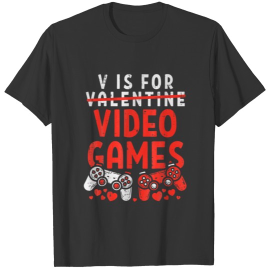 Video Games Funny Valentines Day T-shirt