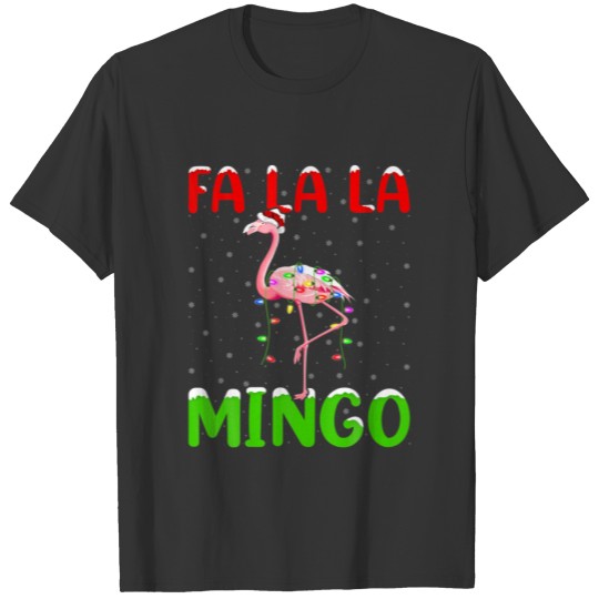 Funny Xmas Fa La La La Mingo Flamingo Christmas T-shirt