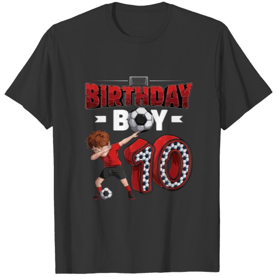 Dabbing Boy 10 Year Old Soccer Player 10Th Birthda T-shirt