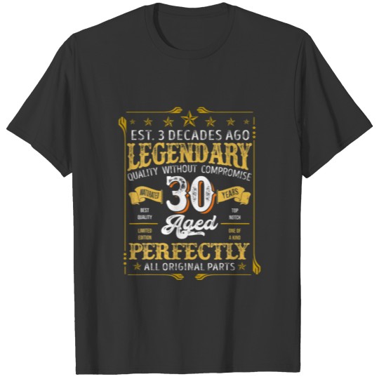 Vintage Legendary 30 Years Old Aged Perfectly 30Th T-shirt