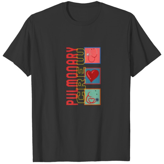 Respiratory Therapist Pulmonary Crew Lung Doctor A T-shirt