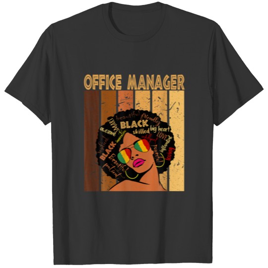Office Manager Afro African American Black History T-shirt