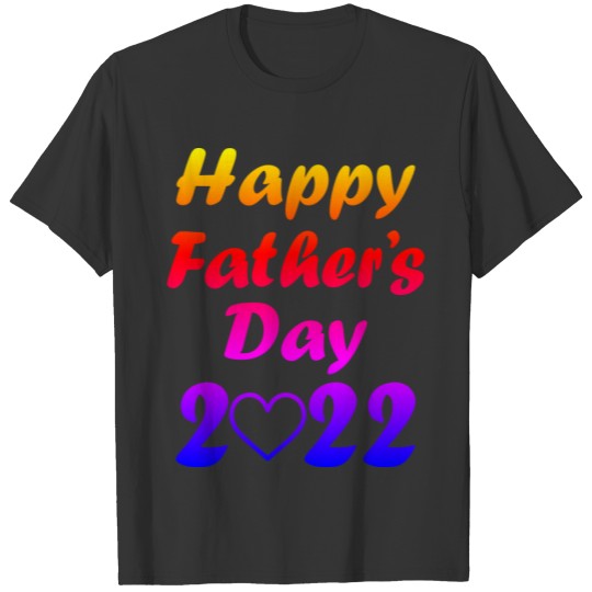 Happy Father's day 2022 T-shirt