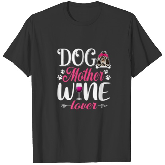 Cute Dog Mother Wine Lover Shih Tzu Dog Mother's D T-shirt