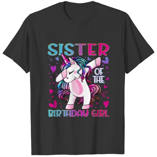 Sister Of The Birthday Girl Dabbing Unicorn T-shirt