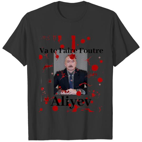 Va te Faire Foutre Aliyev (French) T-shirt