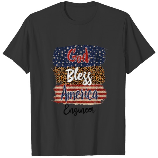 American USA Flag God Bless America Engineer 4Th O T-shirt