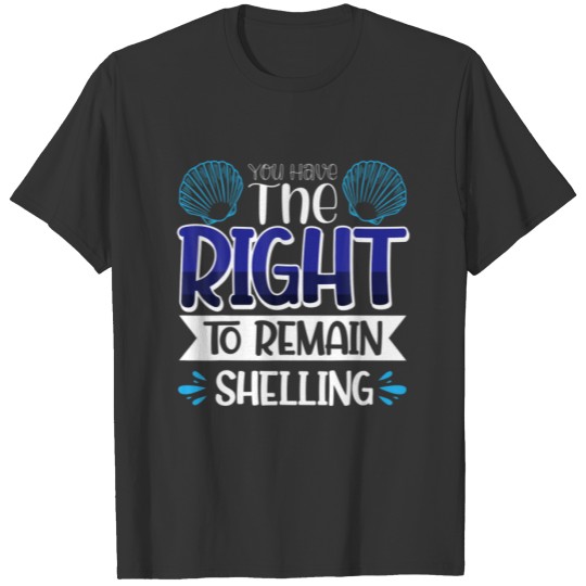 Vwol You Have The Right To Remain Shelling T-shirt