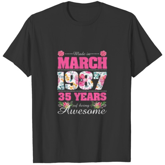 Happy 35Th Birthday Made In March 1987 Gifts 35 Ye T-shirt