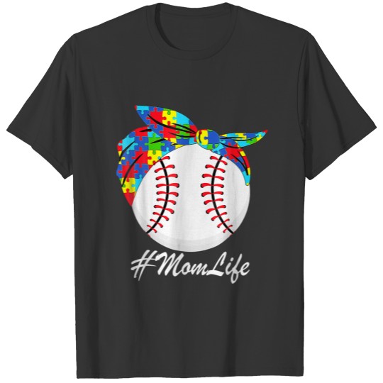 Autism Mom Life Softball Baseball Mother's Day Mes T-shirt