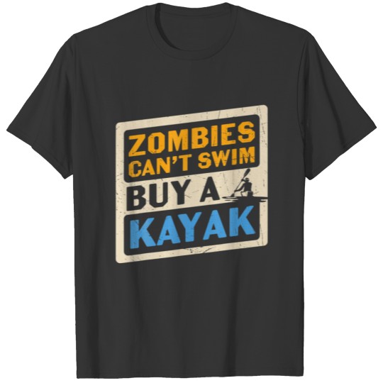 Can't Swim Kayak Boat Kayaking Funny Hobby Sports T-shirt