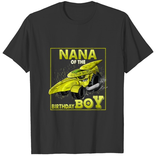 Nana Of The Birthday Boy Monster Truck Dinosaur Bi T-shirt
