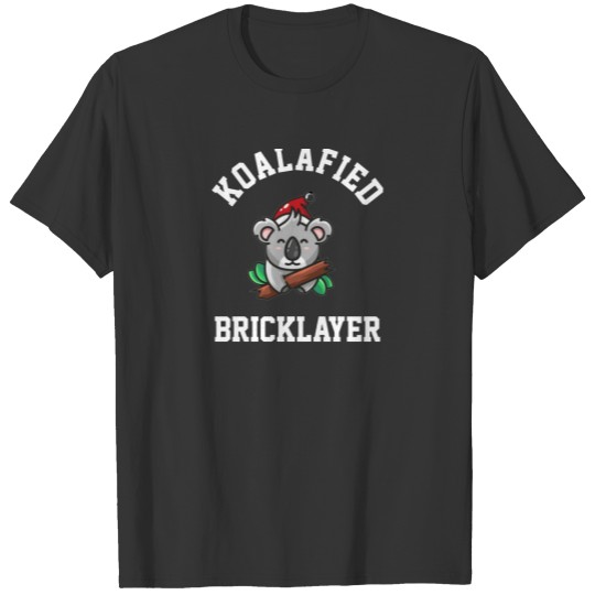 Koalafied Bricklayer T-shirt