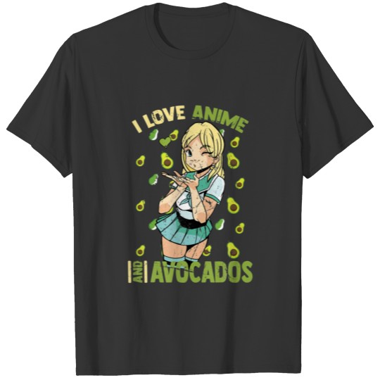 I Love Anime And Avocados - Cute Kawaii - Otaku Gi T-shirt