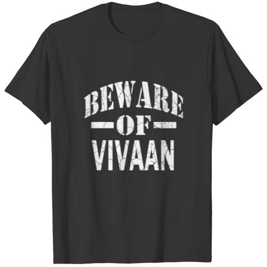 Beware Of Vivaan Family Reunion Last Name Team Cus T-shirt