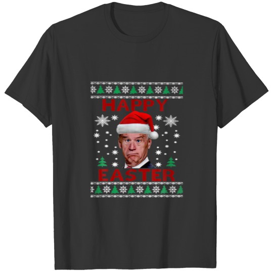 Joe Biden Santa Hat Happy Easter Ugly Christmas Sw T-shirt