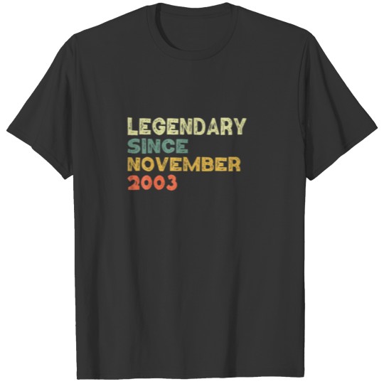 Legendary Since November 2003 T-shirt