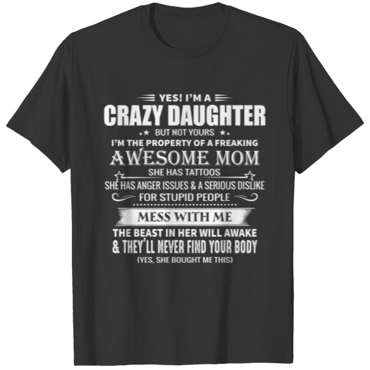 Daughter Have Awesome Mom has Tattoos T-shirt