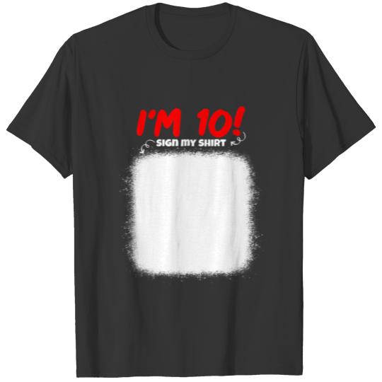 My 10Th Birthday Sign My Funny Birthday Men Wo T-shirt