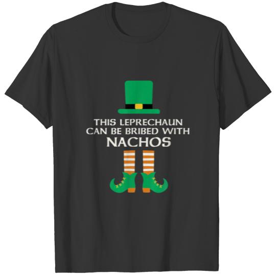 This Leprechaun Can Be Bribed With Nachos St. Padd T-shirt