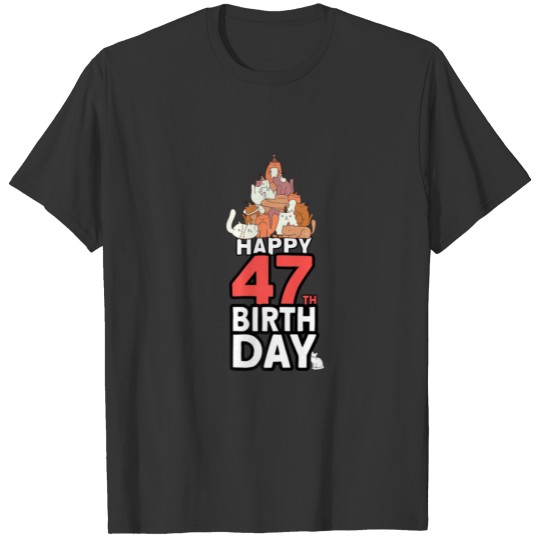 47 Years Old Cat Owner Cat Lover 47Th Birthday T-shirt