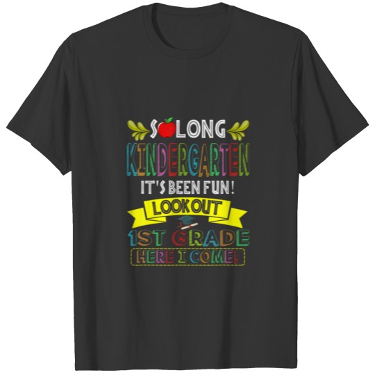 So Long Kindergarten Look Out 1St Grade Senior Gra T-shirt