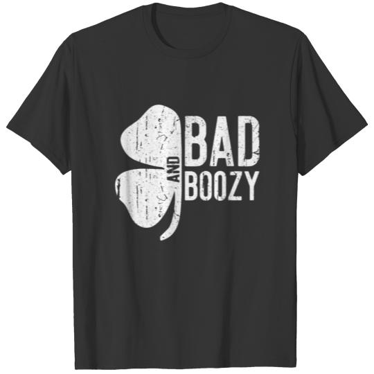 Bad And Boozy Saint Patrick Day Gift T-shirt