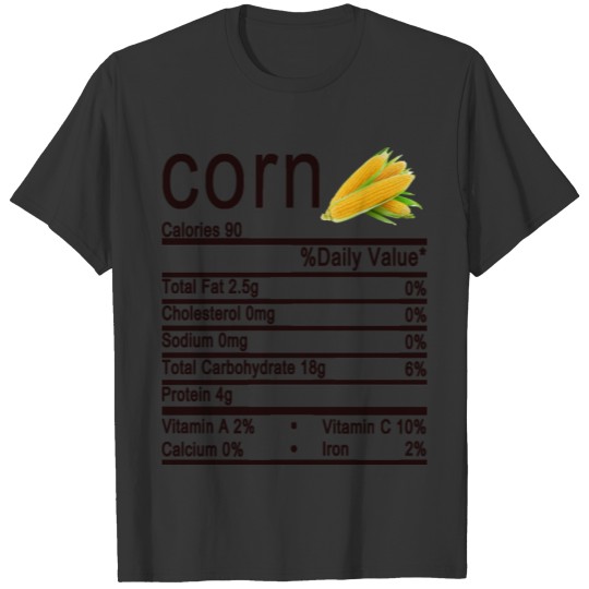 corn Nutrition Facts label T-shirt