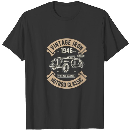Classic And Retro Hot Vintage Motors Rod Car T-shirt
