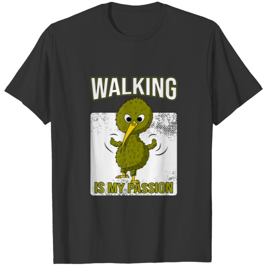Walking Is My Passion, Kiwi Bird Chick T-shirt