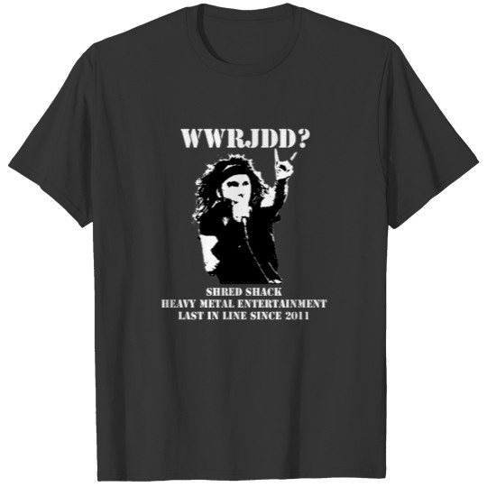 Shred Shack "WWRJDD?" T-shirt