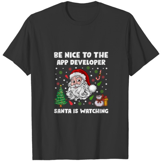 Be Nice To The App Developer Christmas T-shirt