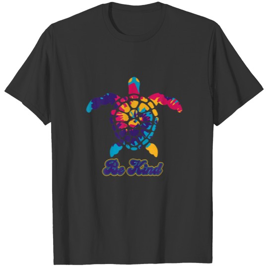 Be Kind Turtle Tie Dye - Great Vacation Hawaii Bea T-shirt