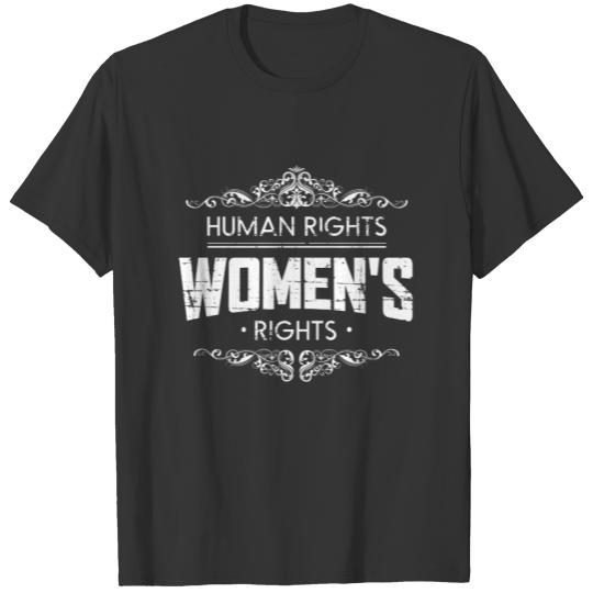 Human Rights Women's Rights T-shirt